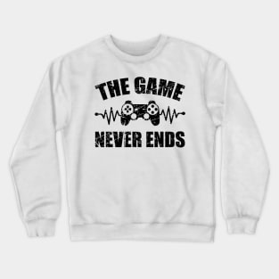 game never ends heartbeat controller gamer quote gaming Crewneck Sweatshirt